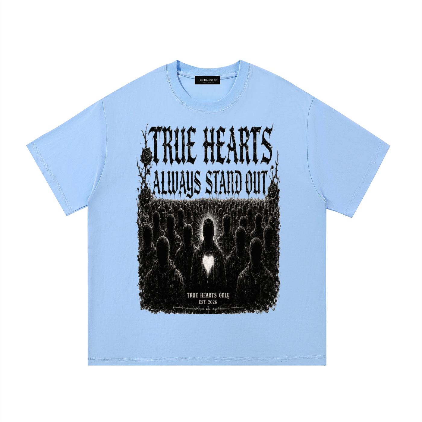 True Hearts Only T-Shirt