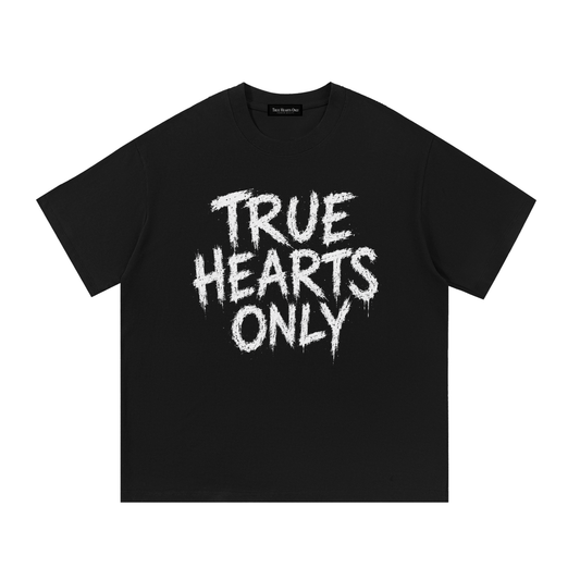 True Hearts Only T-Shirt